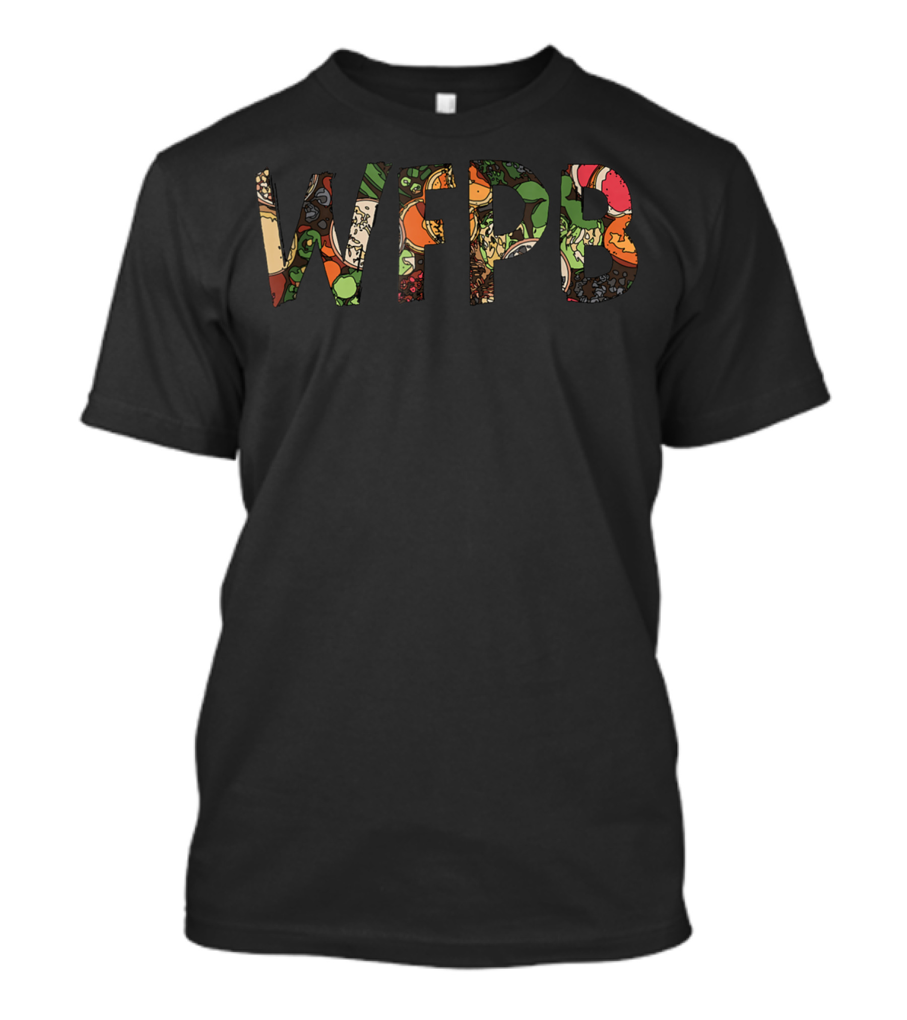 WFPB Whole Food Plant Based Colorful Vegetables T-Shirt