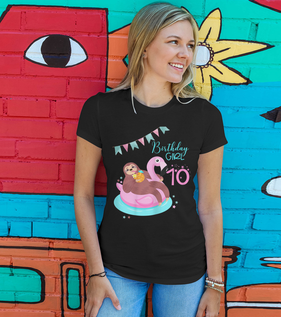 Birthday Girl 10 Sloth Flamingo Pineapple Party T-Shirt