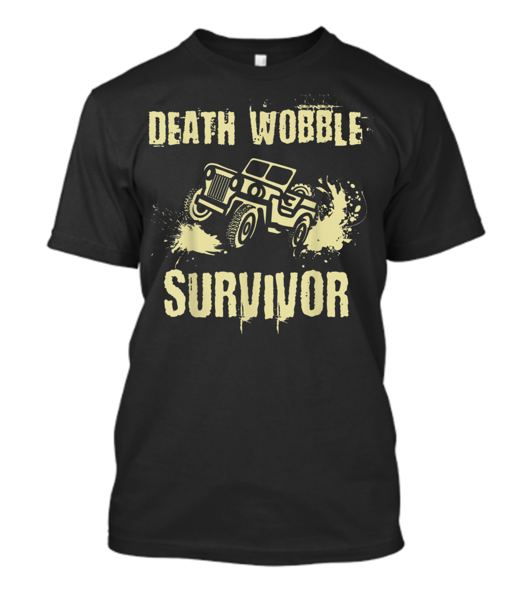 Death Wobble Survivor Jeep 4x4 Off Road Adventure T-Shirt