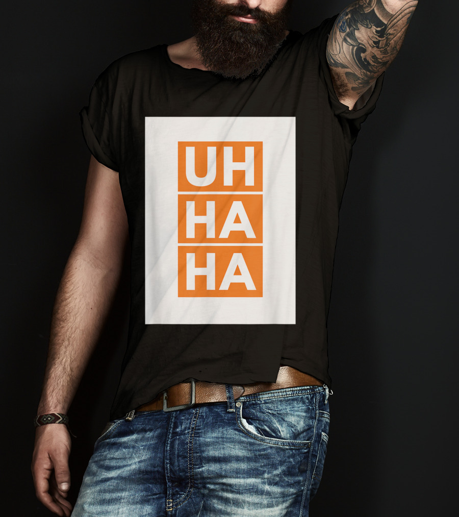 UH HA HA Bold White Letters On Orange Blocks T-Shirt
