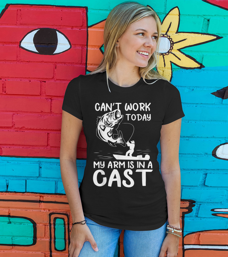 Can't Work Today My Arm Is In A Cast T-Shirt