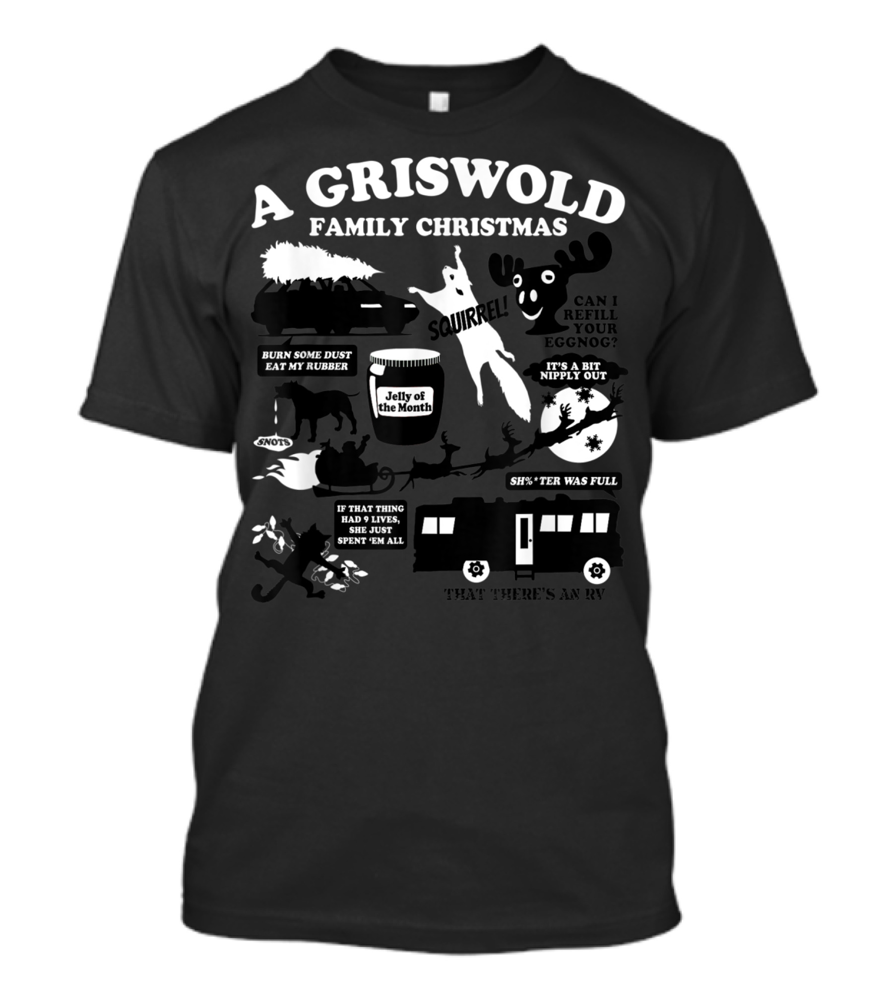 A Griswold Family Christmas Jelly Of The Month Squirrel Eggnog RV T-Shirt
