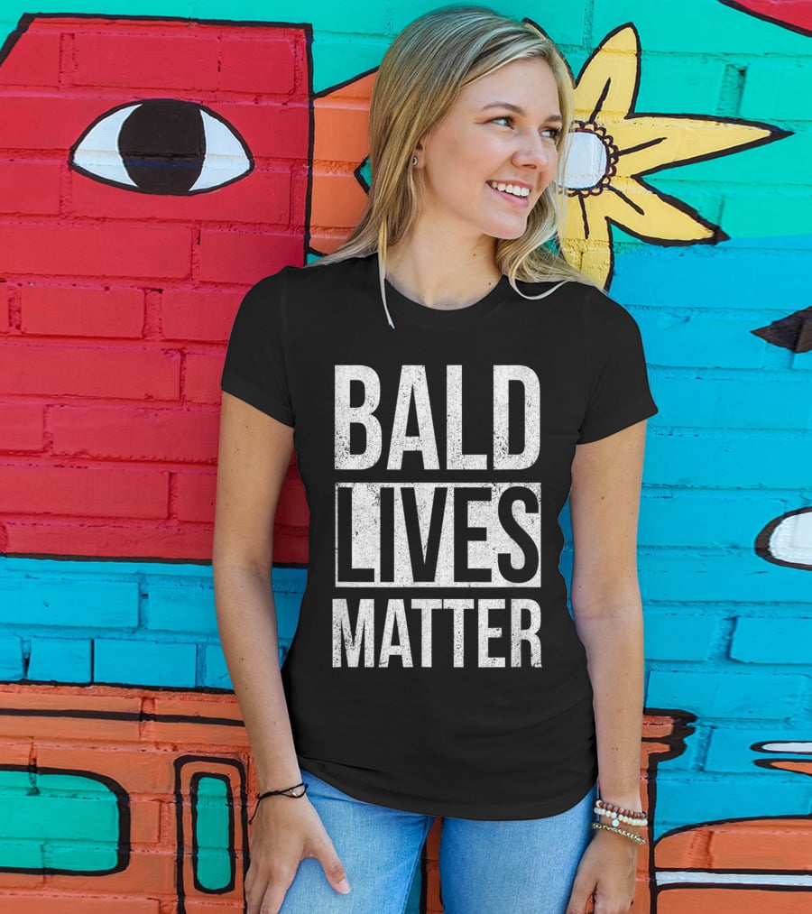 Bald Lives Matter Funny Sarcastic Graphic T-Shirt