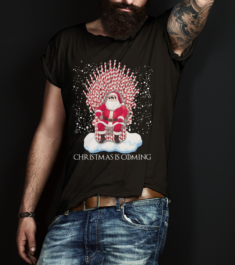 Santa On Candy Cane Throne Christmas Is Coming Snowflakes T-Shirt