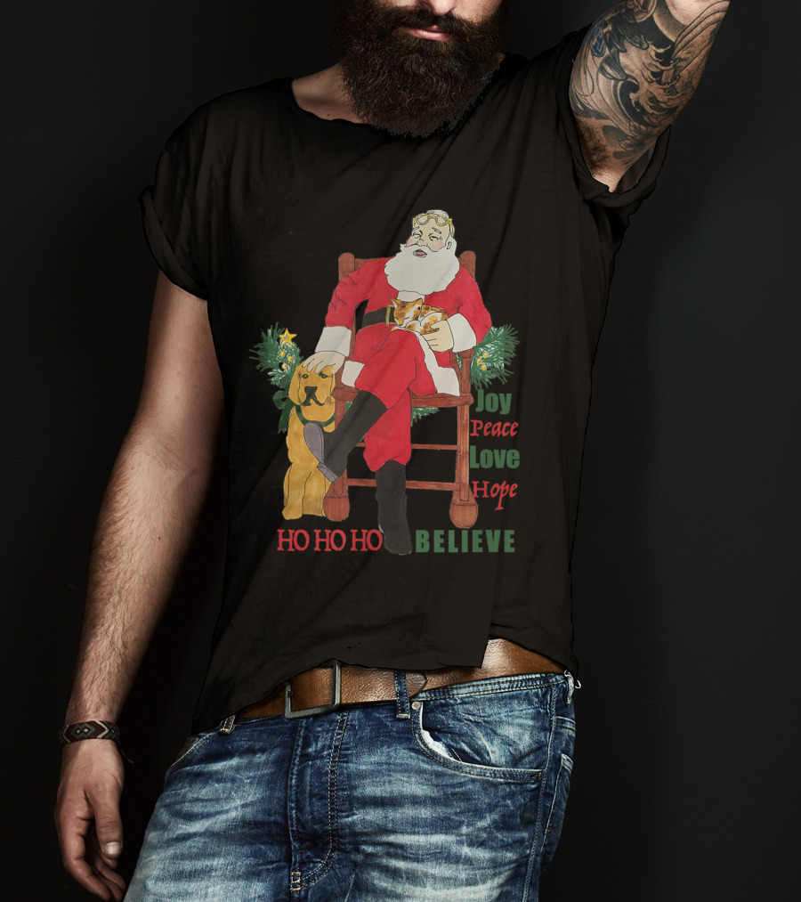 Christmas Santa With Dog And Cat Joy Peace Love Hope Believe Ho Ho Ho T-Shirt