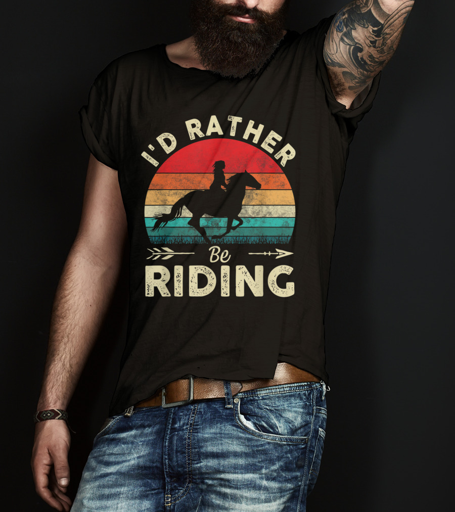 I'd Rather Be Riding Horse Lover Retro Sunset T-Shirt