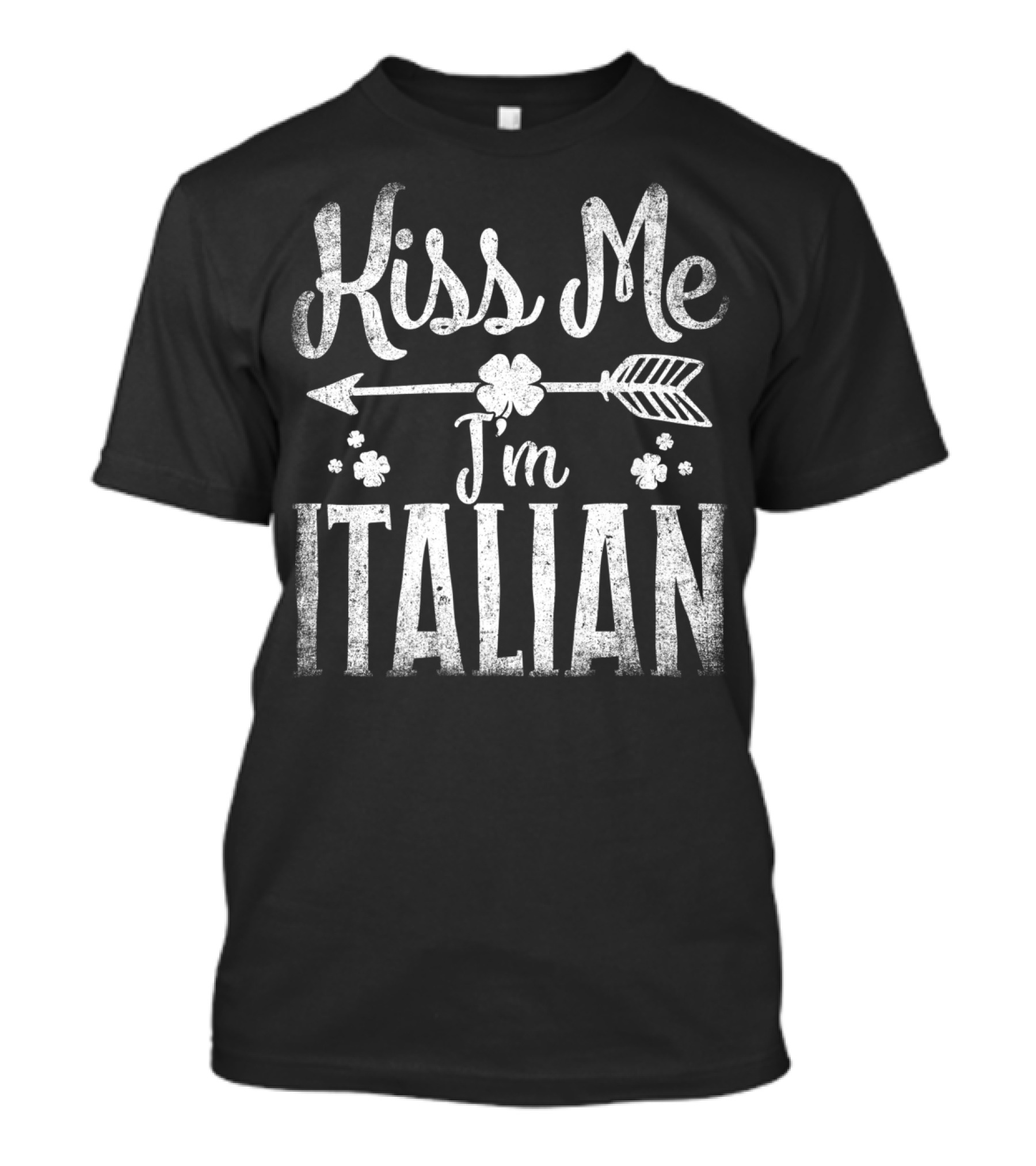 Kiss Me I'm Italian Arrow And Clover T-Shirt