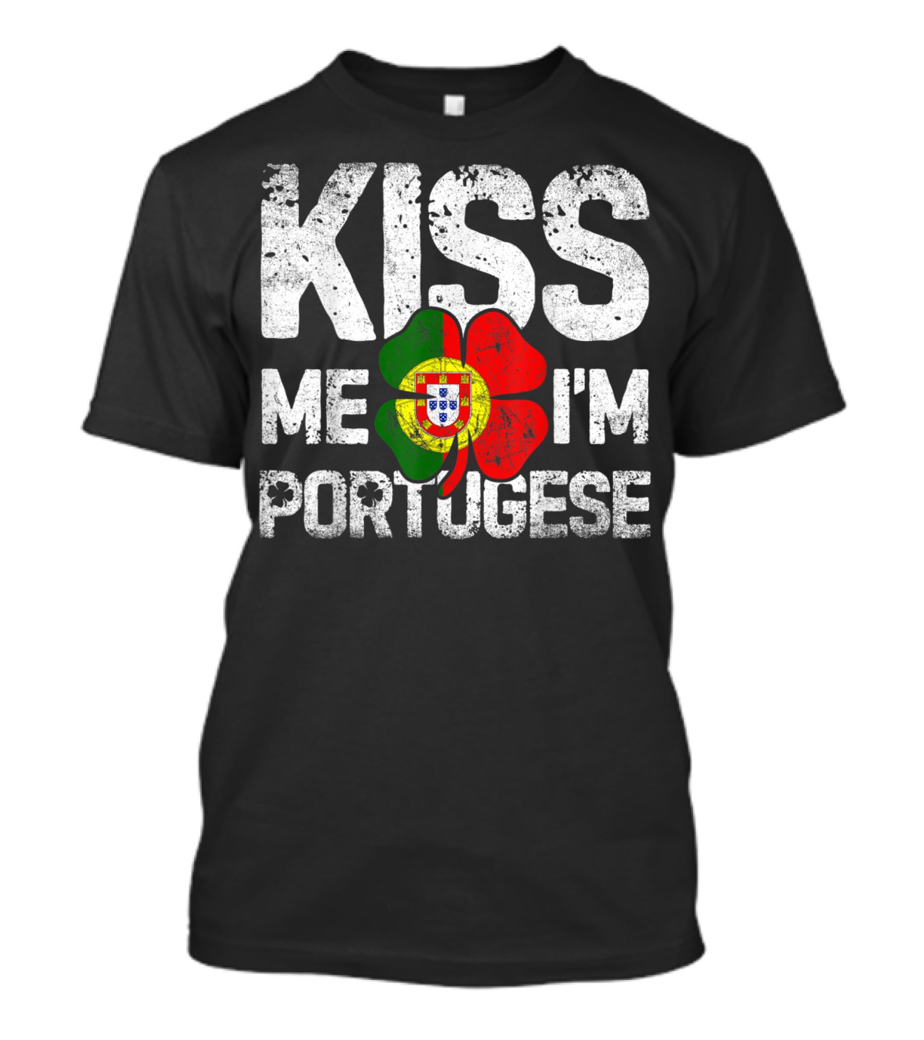 Kiss Me I'm Portuguese Shamrock Flag T-Shirt
