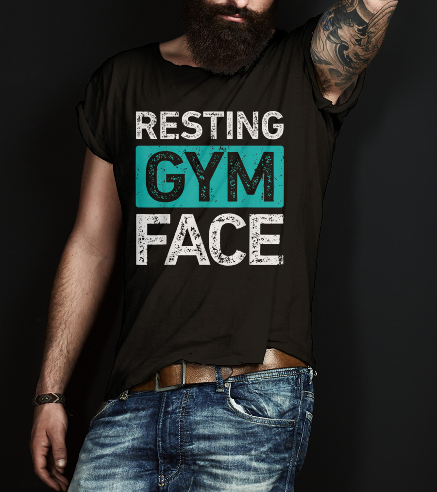 Resting Gym Face Fitness T-Shirt