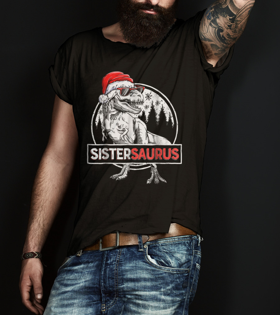 SISTERSAURUS Dinosaur Christmas Rex Santa Hat Sunglasses Snowflakes Forest T-Shirt