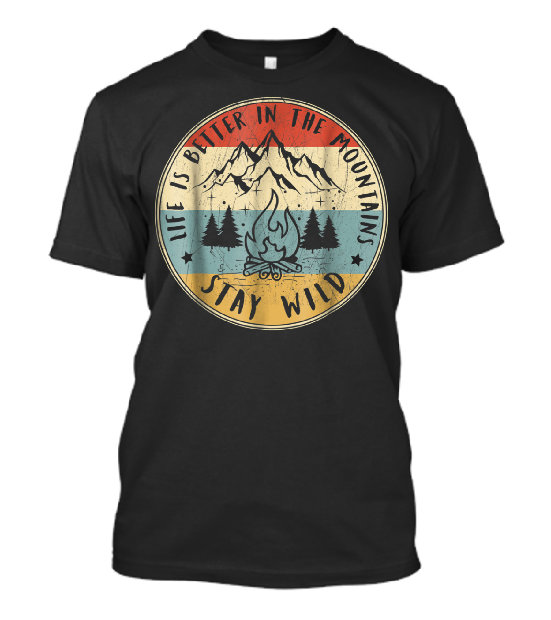 Stay Wild Life Is Better In The Mountains Vintage Campfire T-Shirt