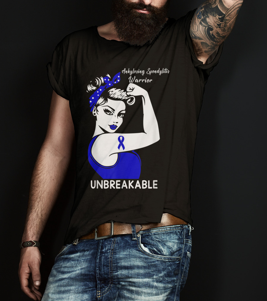 Ankylosing Spondylitis Warrior Unbreakable T-Shirt