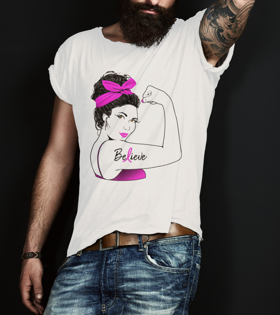 Breast Cancer Believe Unbreakable Rosie Pink Ribbon Power T-Shirt