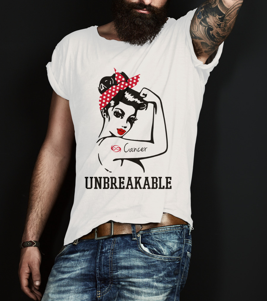 Cancer Girl Unbreakable Rosie Riveter T-Shirt