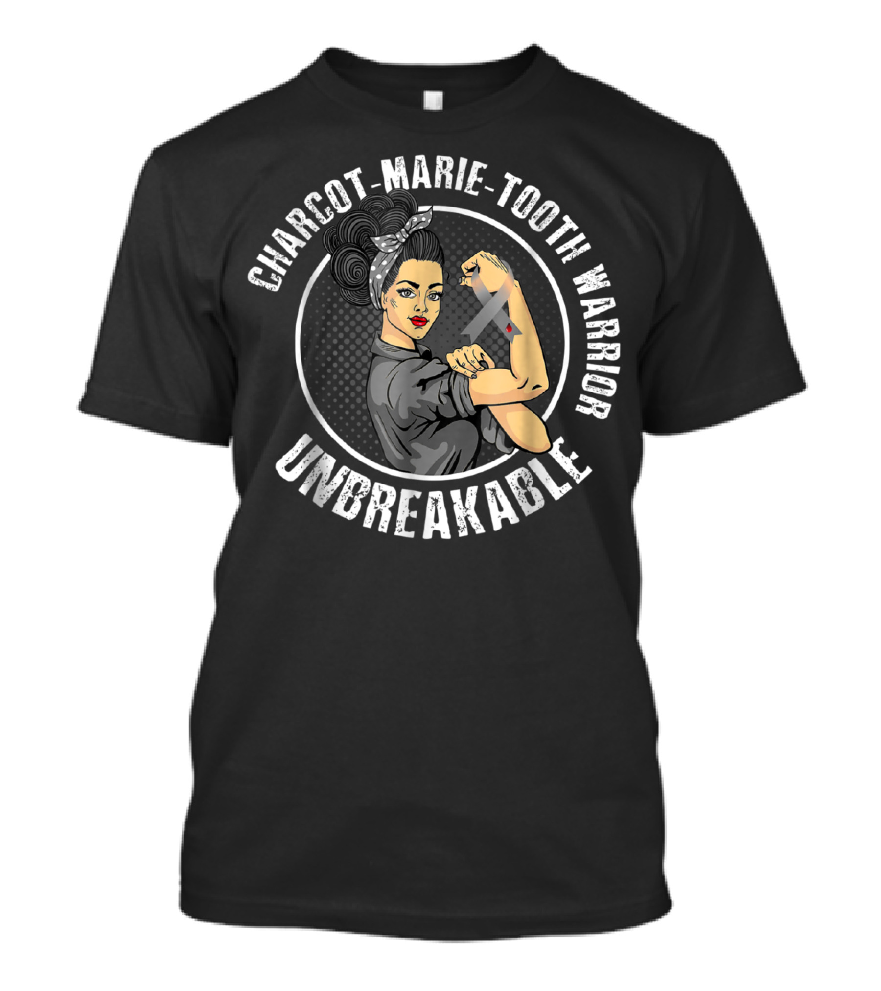 Charcot-Marie-Tooth Warrior Unbreakable Rosie The Riveter T-Shirt