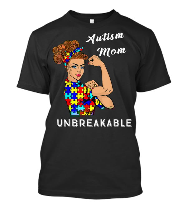 Autism Mom Unbreakable Awareness Puzzle Pattern Rosie The Riveter T-Shirt