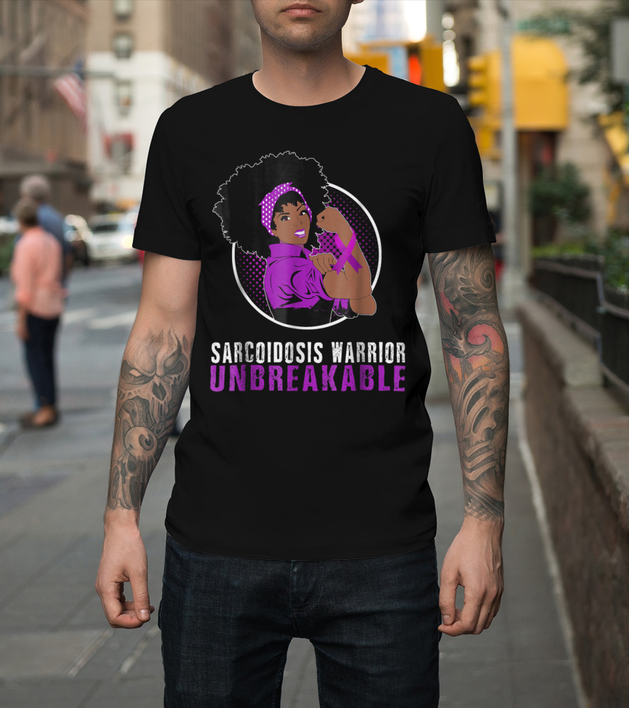 Sarcoidosis Warrior Unbreakable Black Girl Strength T-Shirt