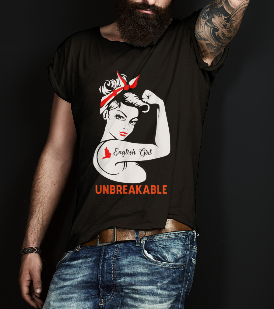English Girl Unbreakable Rosie The Riveter T-Shirt