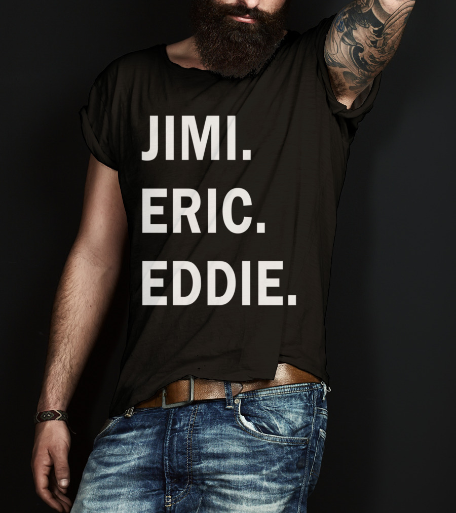 Guitar Gods Jimi Eric Eddie Musician Legends T-Shirt