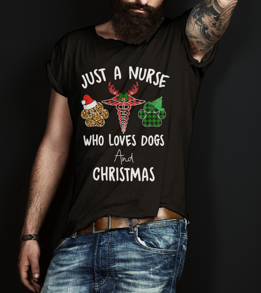 Just A Nurse Who Loves Dogs And Christmas T-Shirt
