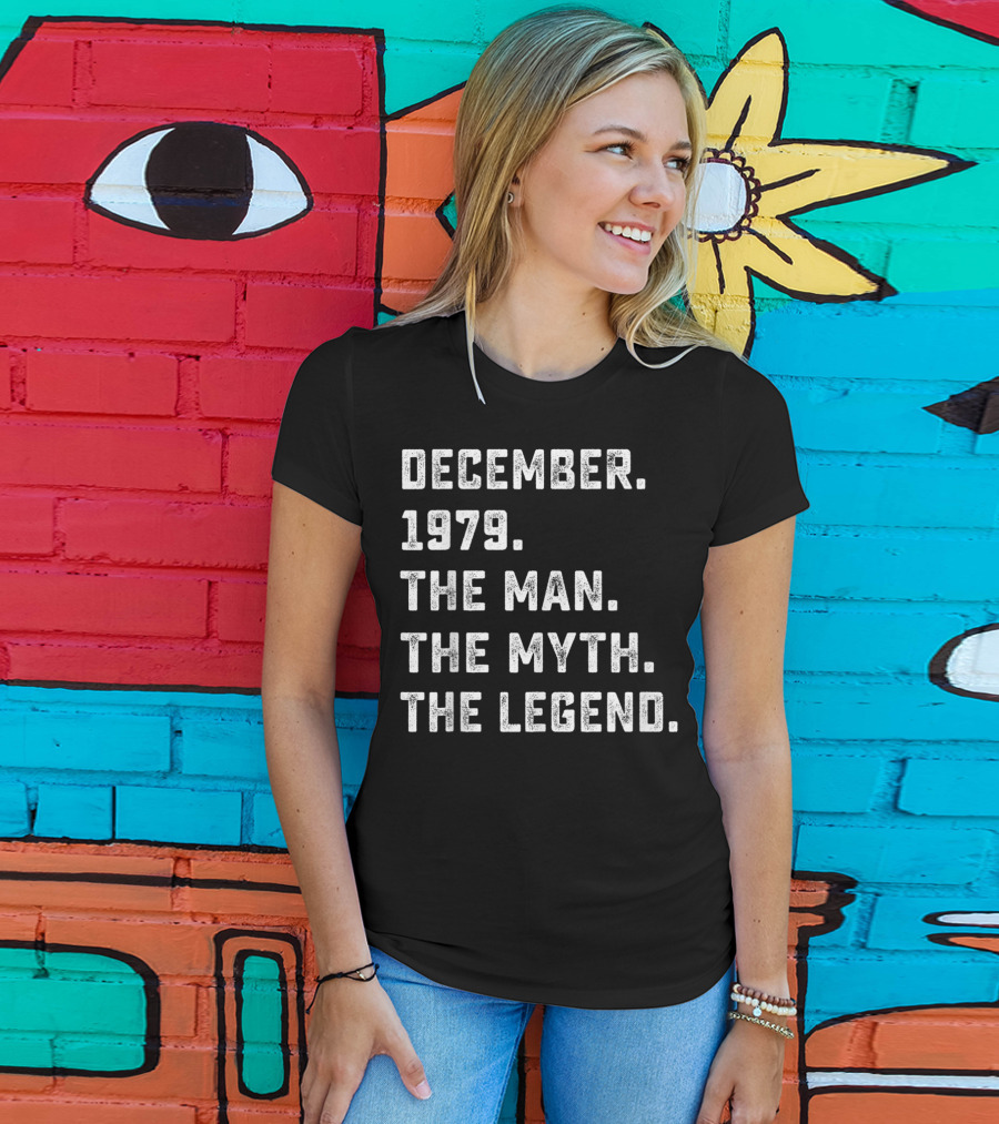 December 1979 The Man The Myth The Legend T-Shirt