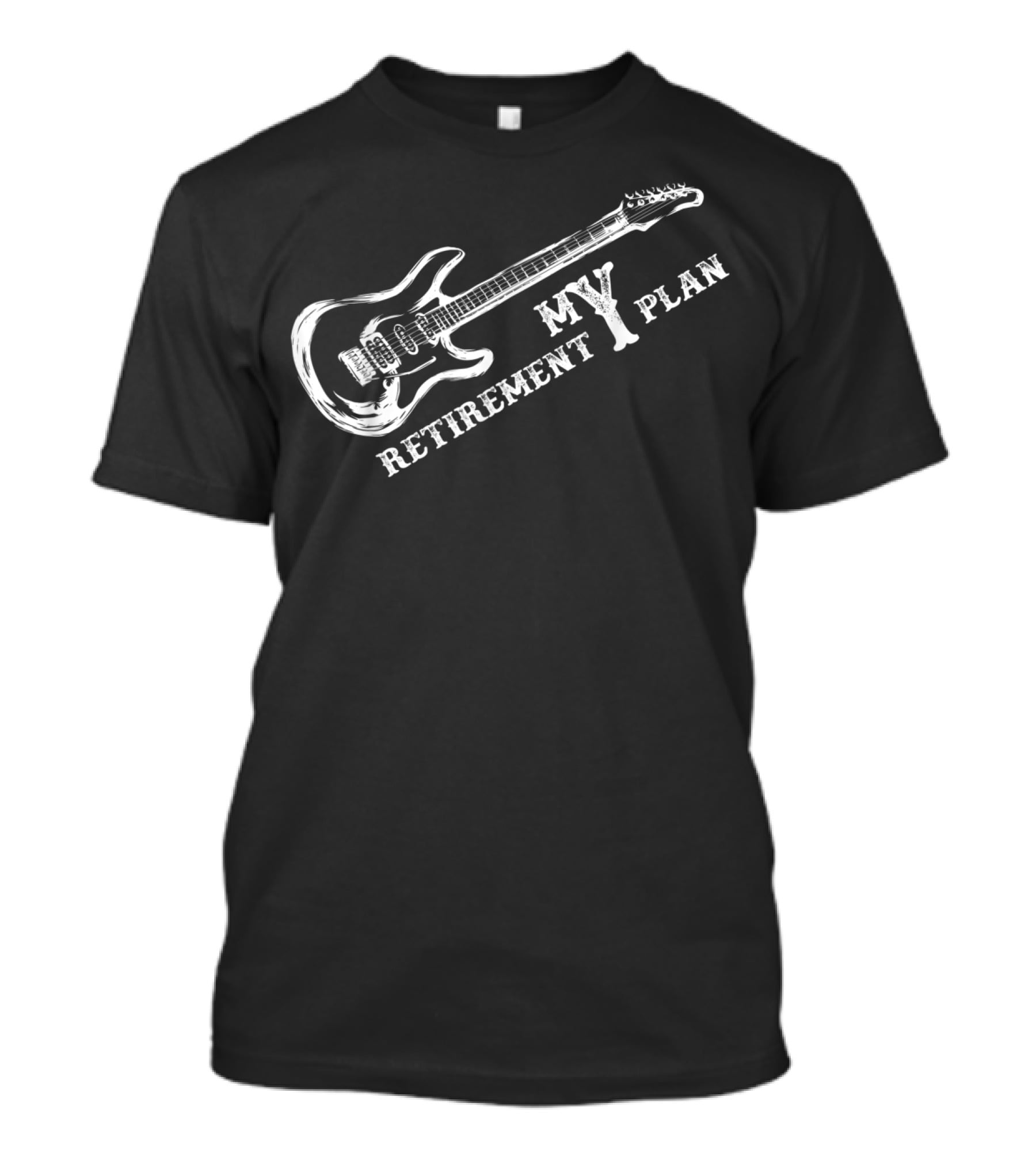 My Retirement Plan My Plan Guitar T-Shirt