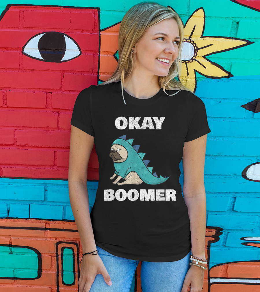 Okay Boomer Funny Dinosaur Pug T-Shirt