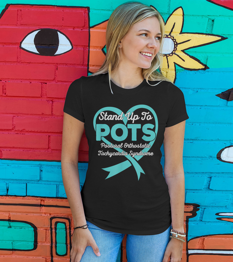 Stand Up To POTS Postural Orthostatic Tachycardia Syndrome T-Shirt