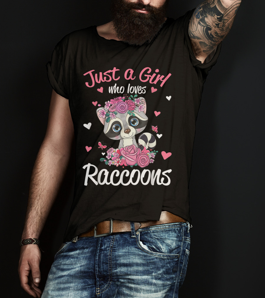 Just A Girl Who Loves Raccoons Floral Hearts T-Shirt
