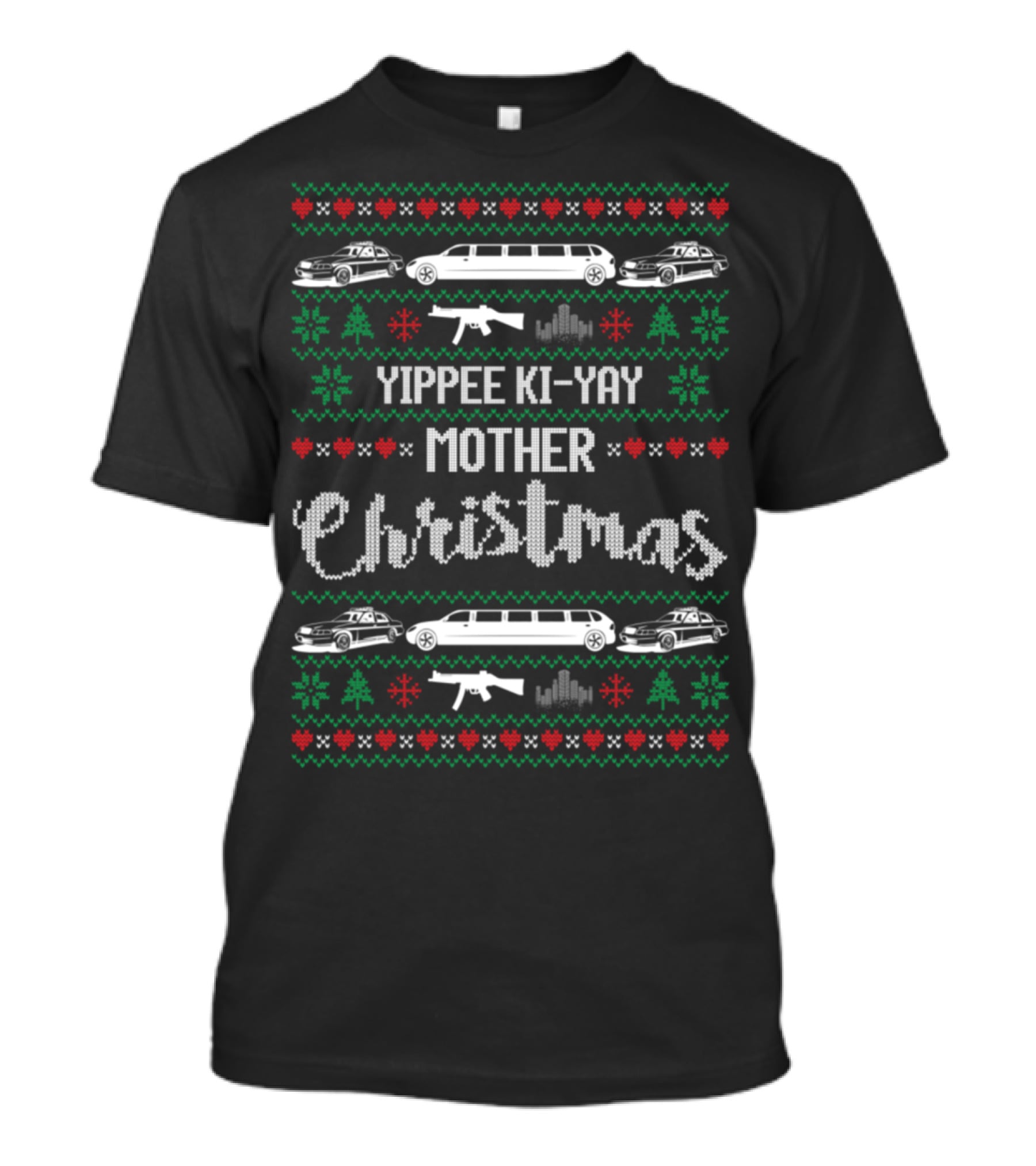 Yippee Ki-Yay Mother Christmas Ugly Sweater Die Hard T-Shirt