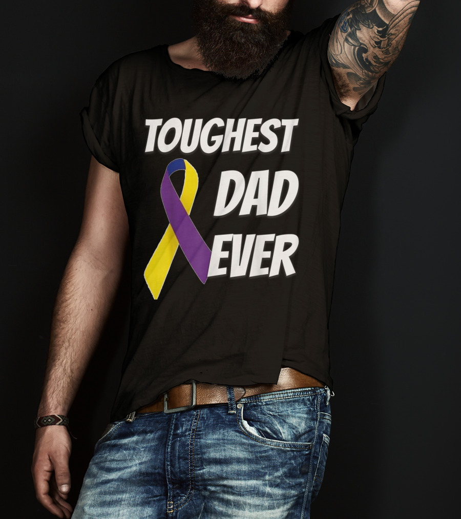 Toughest Dad Ever Bladder Cancer Yellow Ribbon Awareness T-Shirt