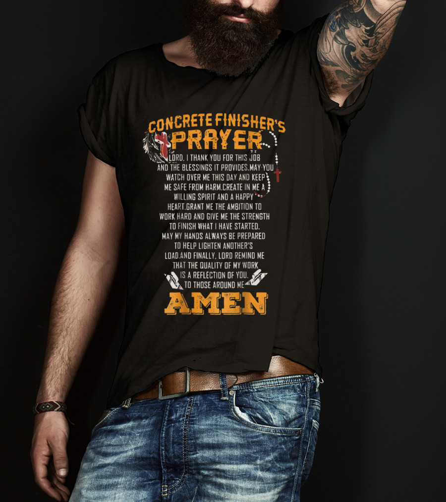 Concrete Finisher's Prayer Gratitude And Strength Amen T-Shirt