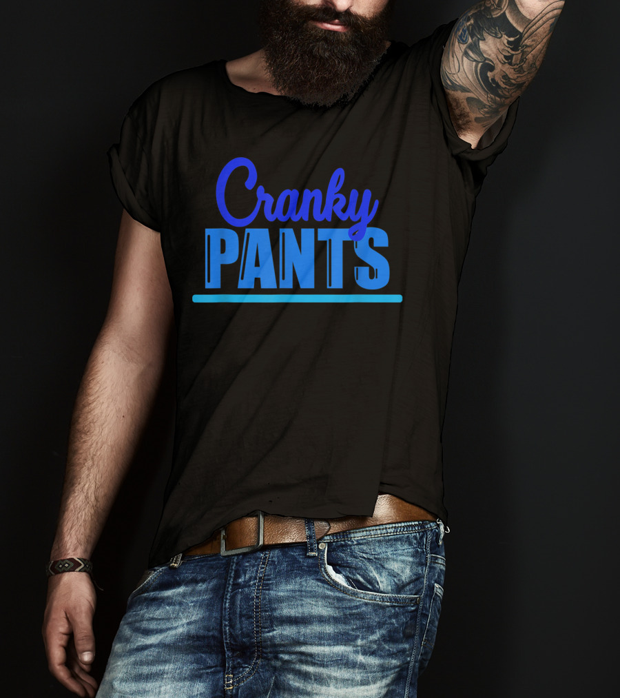 Cranky Pants Cranky Old Man Grandpa Bad Mood T-Shirt