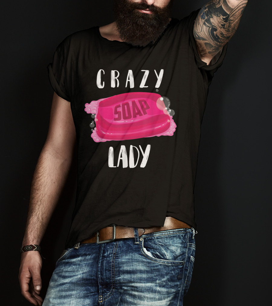 Crazy Soap Lady Bar Bubbles T-Shirt