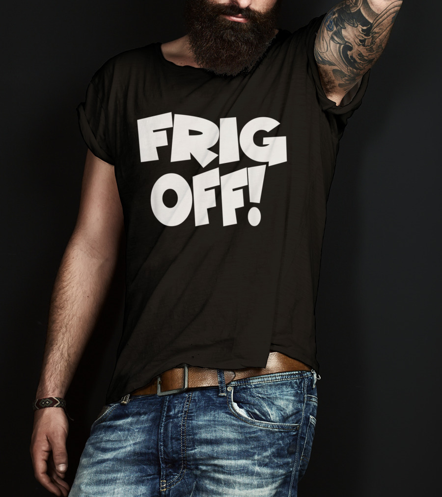FRIG OFF Bold Block Typography T-Shirt