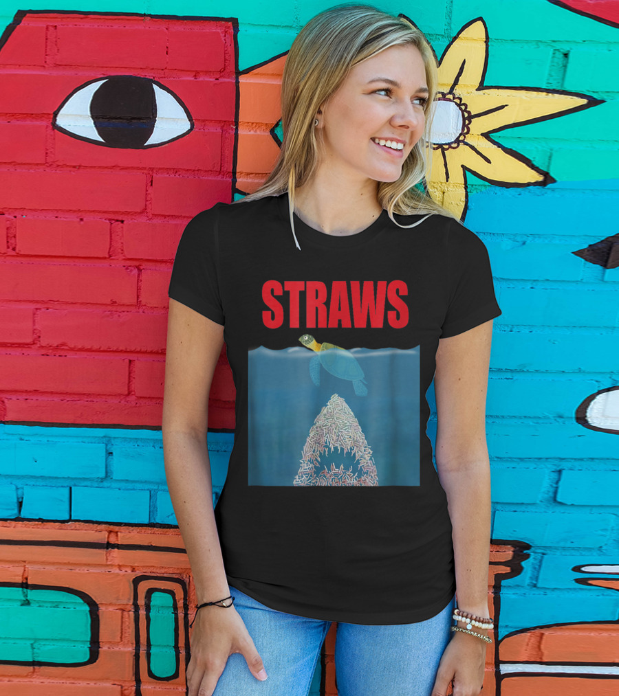 Straws Sea Turtle Save Earth Ban Plastics T-Shirt