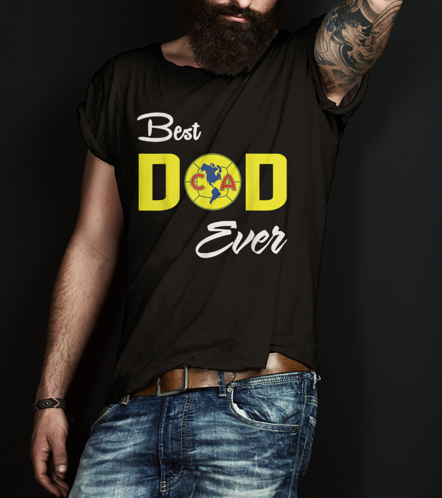 America Club CA Best Dad Ever T-Shirt