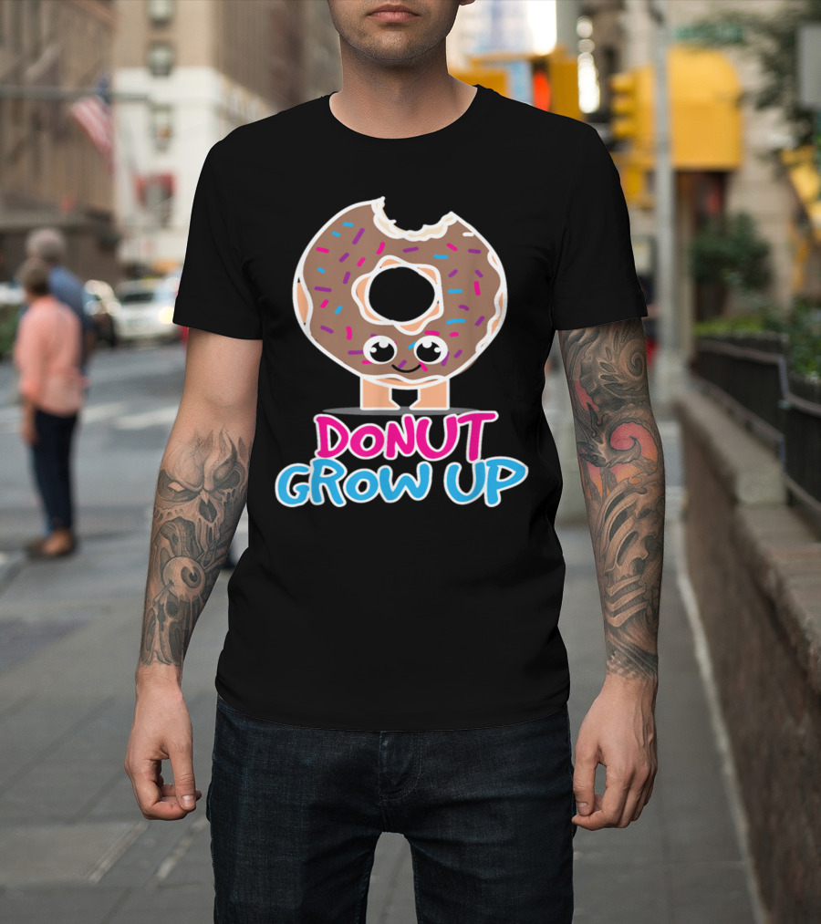 Funny Donut Lover Donut Grow Up Cute Sprinkled Doughnut Character T-Shirt