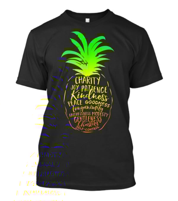 Holy Spirit Catholic Pineapple Charity Joy Patience Kindness Peace Goodness Longanimity Faithfulness Modesty Gentleness Chastity Self-Control T-Shirt
