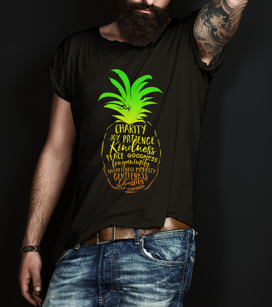 Holy Spirit Catholic Pineapple Charity Joy Patience Kindness Peace Goodness Longanimity Faithfulness Modesty Gentleness Chastity Self-Control T-Shirt