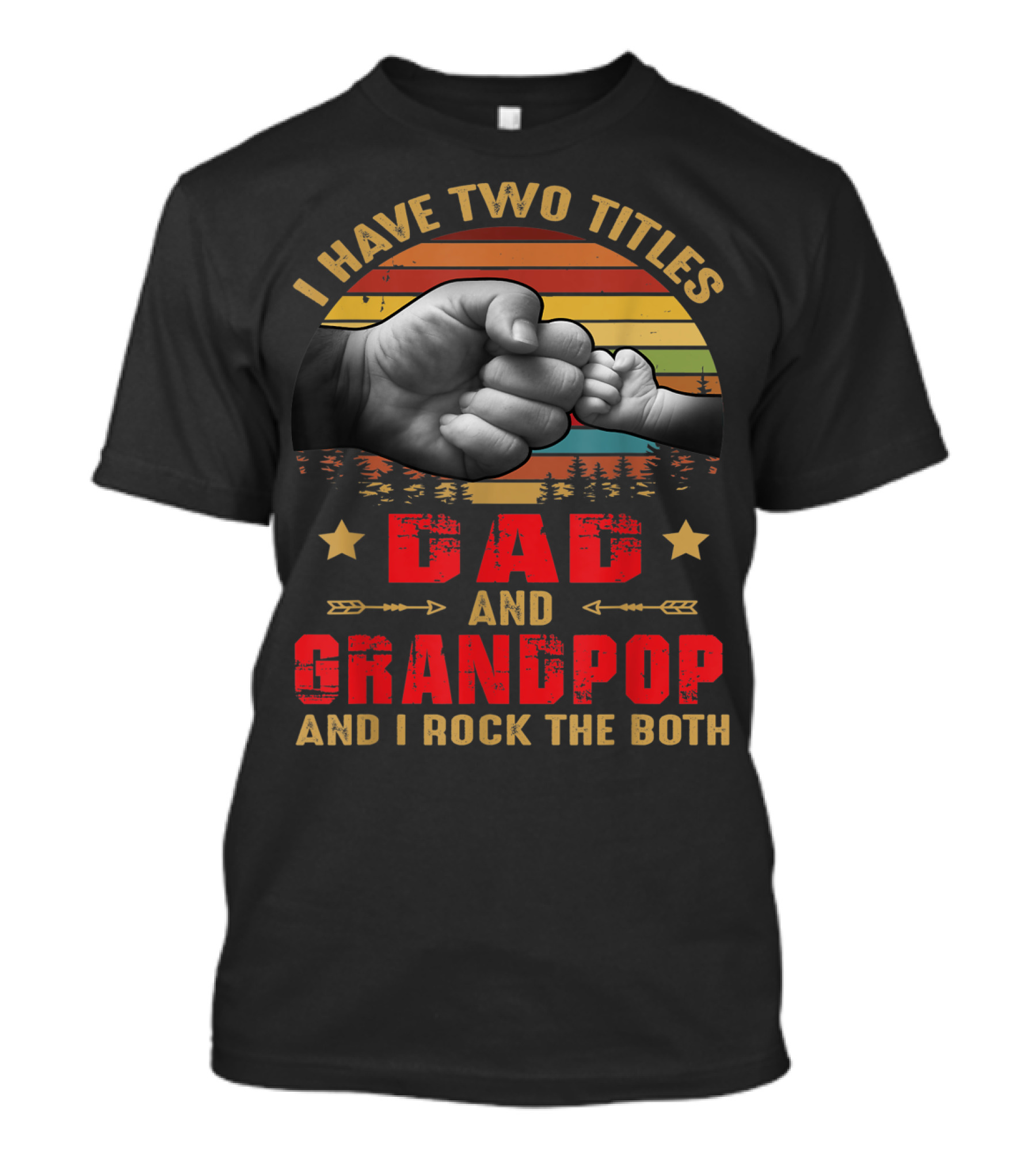 I Have Two Titles Dad And Grandpop Fist Bump Sunset T-Shirt
