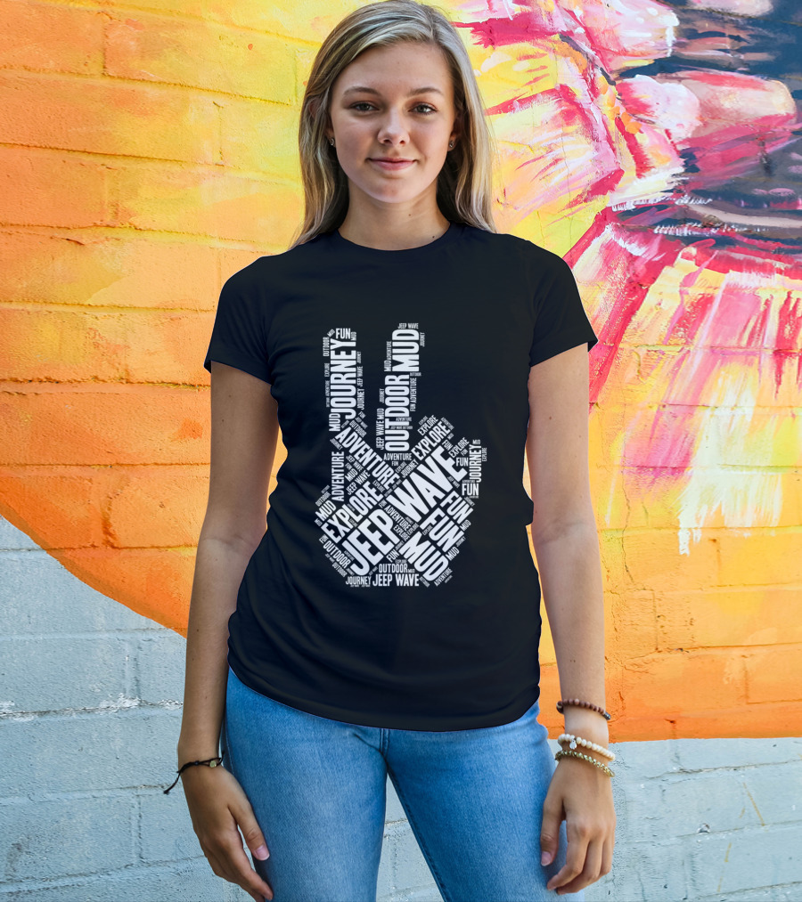 Jeep Wave Adventure Explore Outdoor Journey Mud Fun Peace Sign T-Shirt