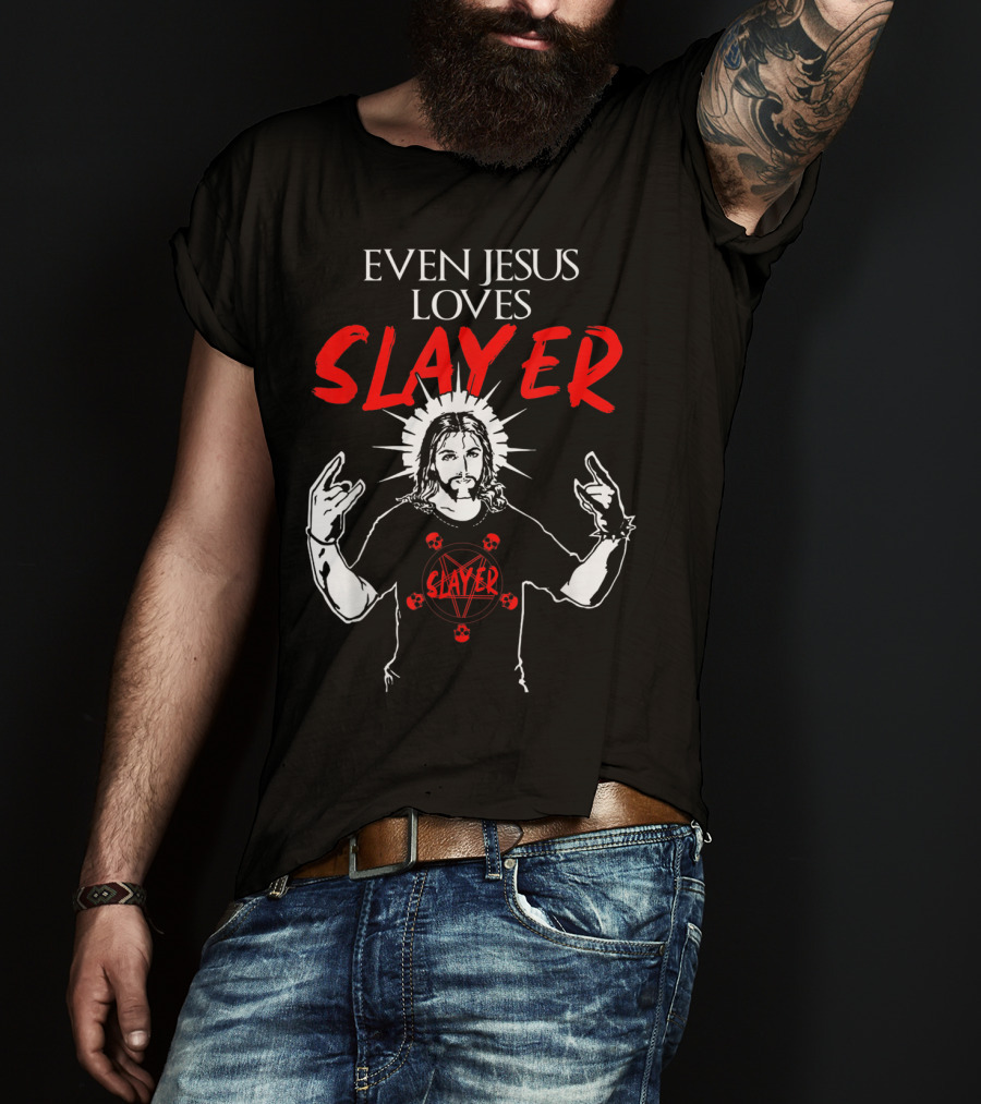 Even Jesus Loves Slayer Christian Heavy Metal T-Shirt