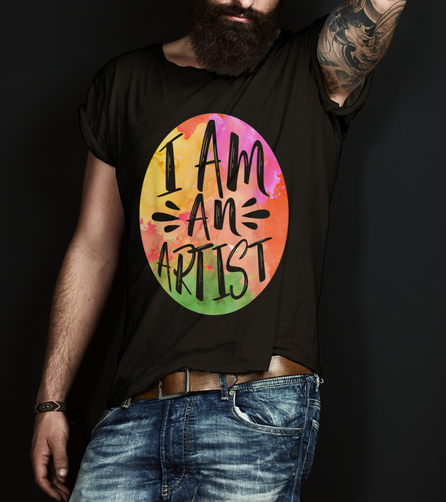 Colorful I Am An Artist Watercolor Paint Splash T-Shirt