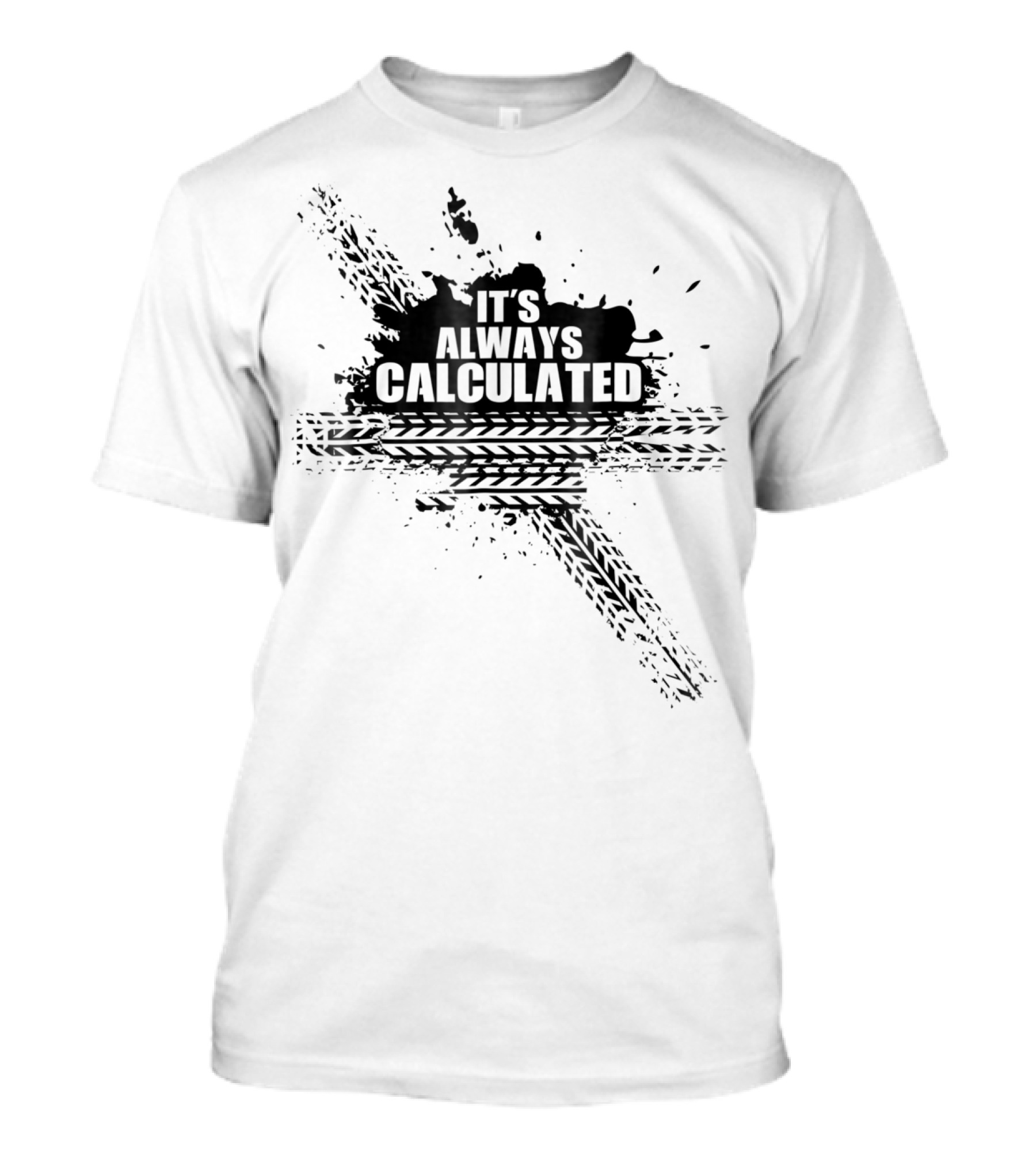 It's Always Calculated Rocket Video Game Tire Marks T-Shirt