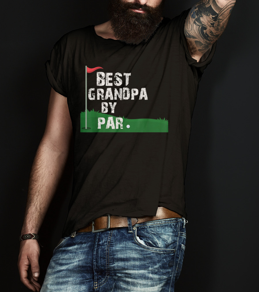 Best Grandpa By Par Golf Flag Green Course T-Shirt