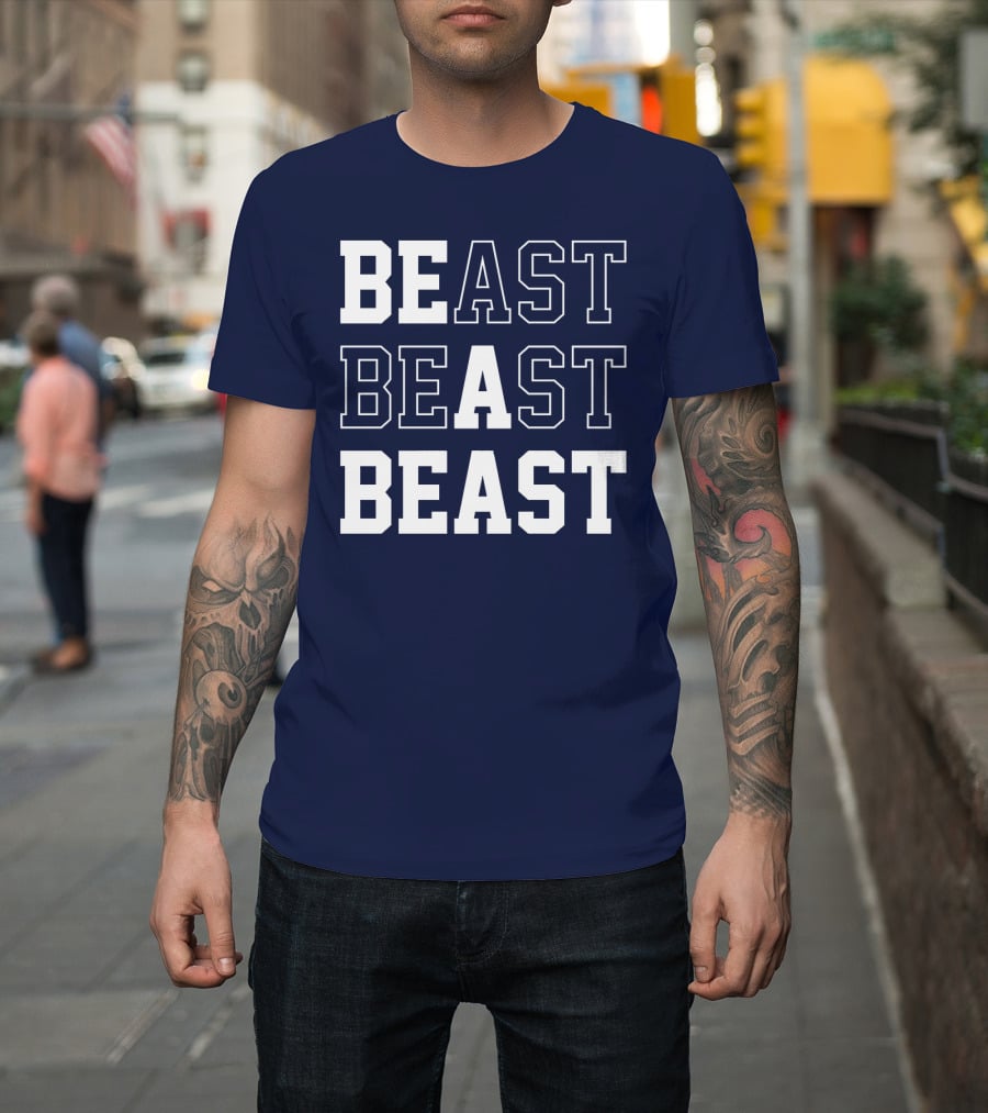 BEAST BEAST BEAST T-Shirt