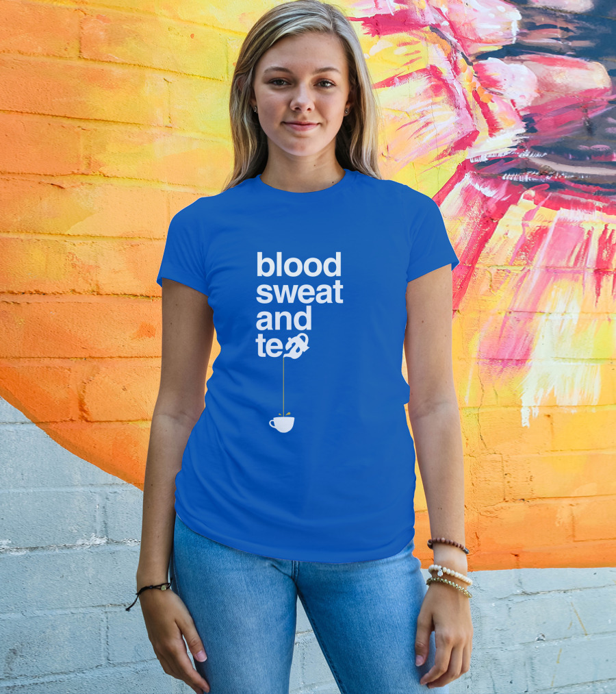Blood Sweat And Tea Teapot To Cup Pouring T-Shirt