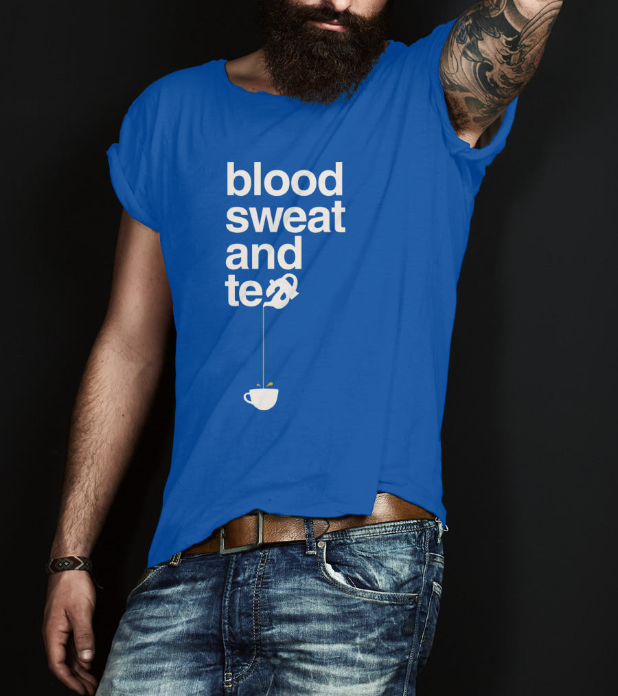 Blood Sweat And Tea Teapot To Cup Pouring T-Shirt