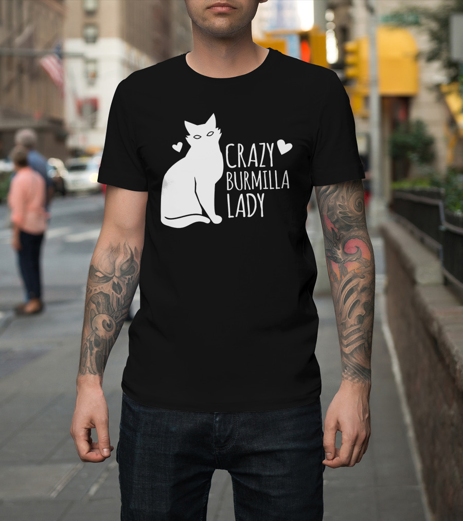 CRAZY BURMILLA LADY T-Shirt